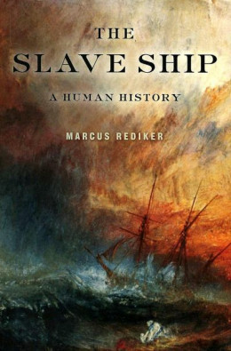 Корабль рабов: История человечества